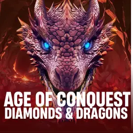 Age of Conquest Diamonds & Dragons