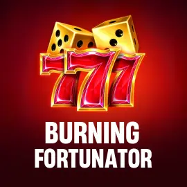 Burning Fortunator