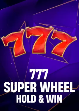 777 Super Wheel: Hold & Win
